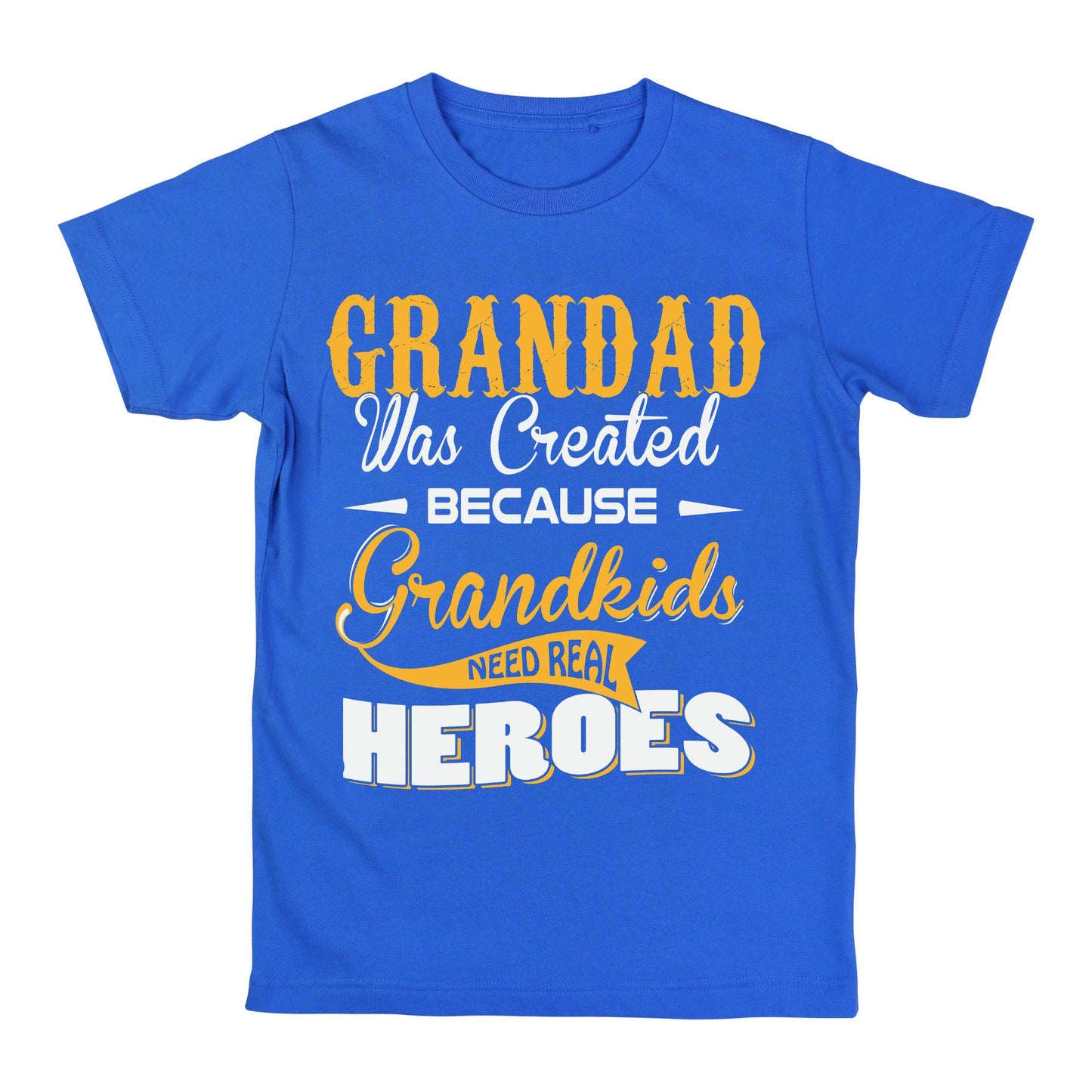 Grandad Hero T-Shirt – Funny Grandpa Gift Tee, Grandkids Need Real Heroes Shirt, DTF Printed on 100% Cotton