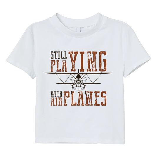 Still Playing With Airplanes Shirt – Retro Aviation Tee, Funny Pilot T-Shirt, Airplane Lover Gift