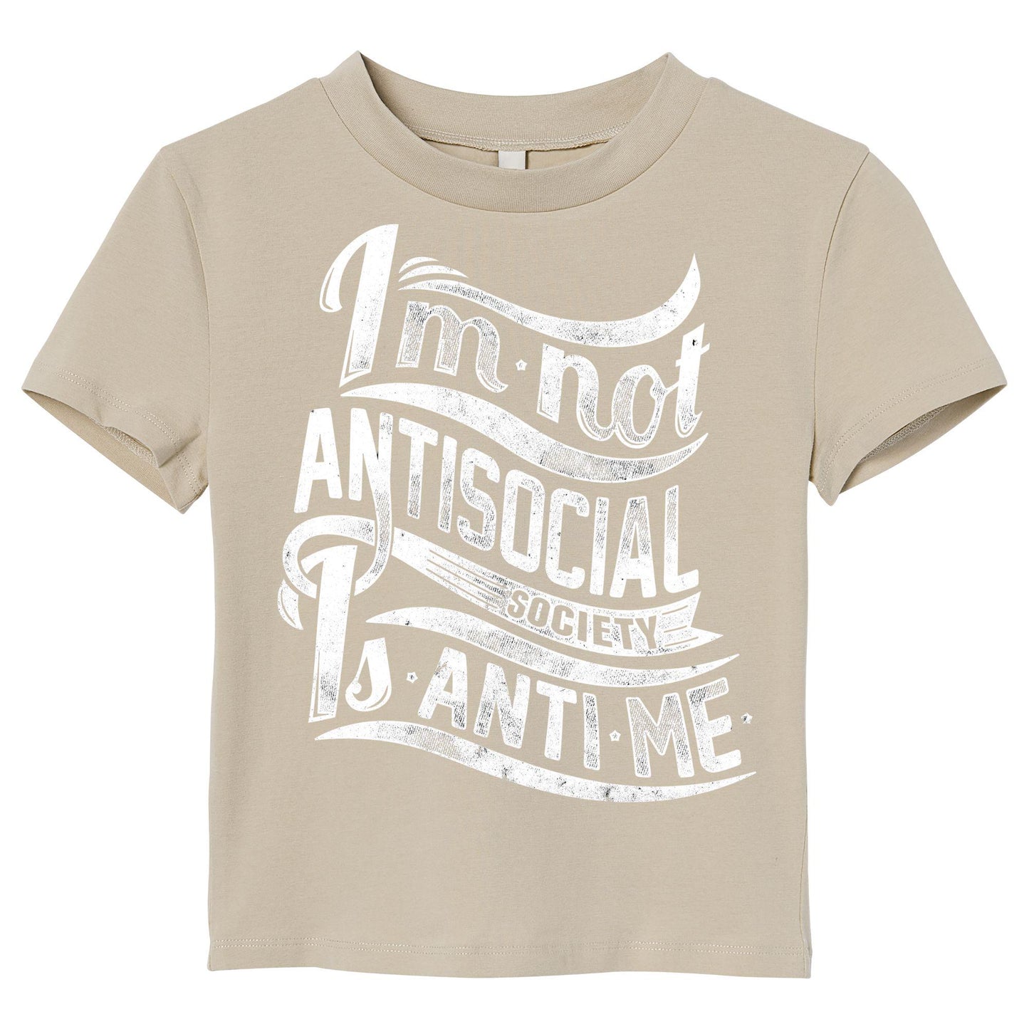 I’m Not Antisocial T-Shirt – Funny Introvert Quote Tee, Society Is Anti-Me Shirt, DTF Print on 100% Cotton