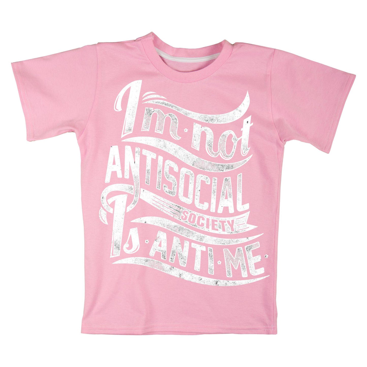 I’m Not Antisocial T-Shirt – Funny Introvert Quote Tee, Society Is Anti-Me Shirt, DTF Print on 100% Cotton