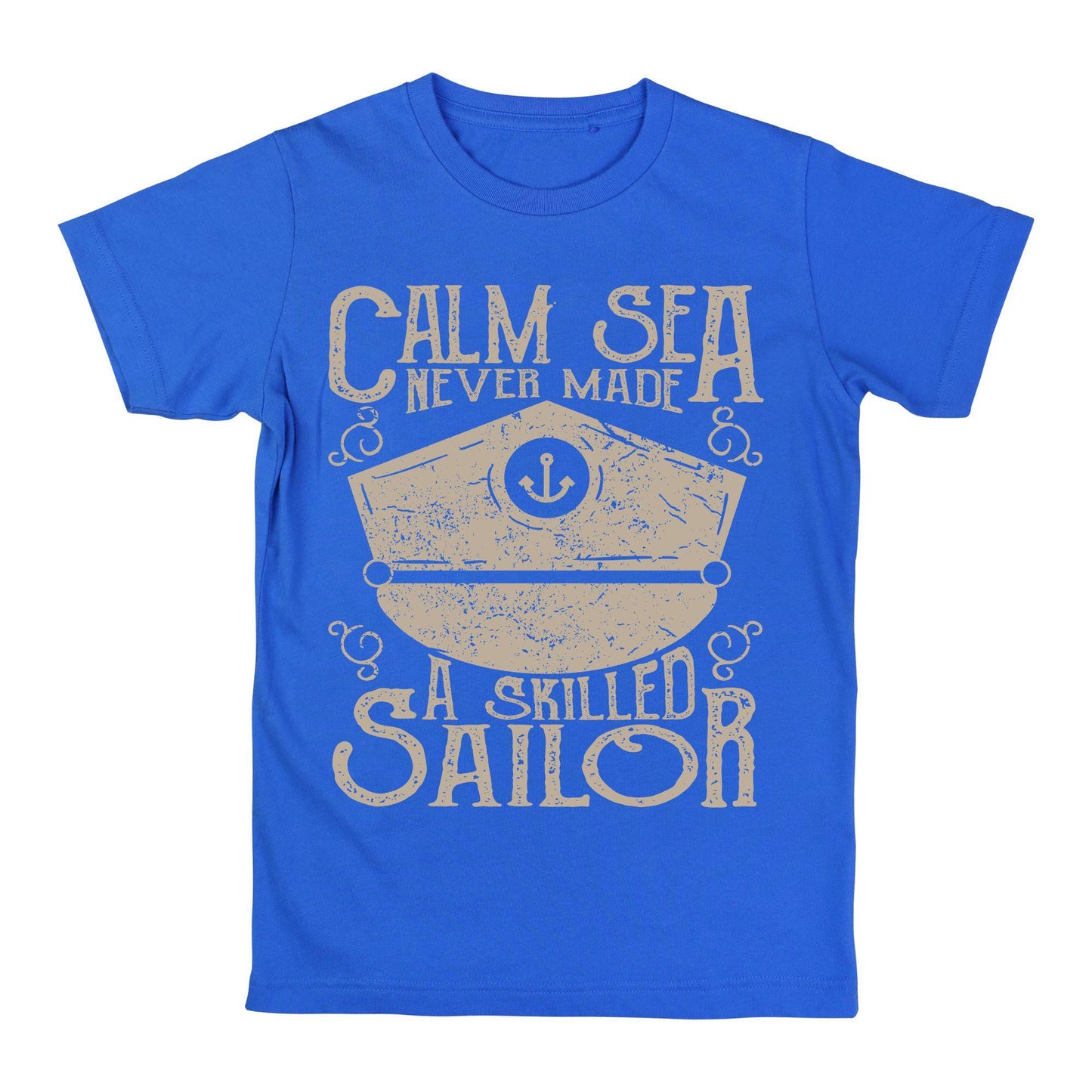 Calm Sea Never Made a Skilled Sailor T-Shirt – Nautical Quote Shirt, Captain Hat Graphic Tee, Sailing & Boating Gift