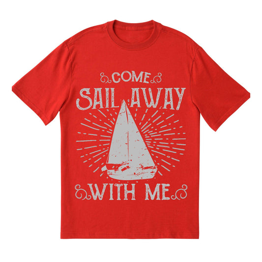 Come Sail Away With Me T-Shirt – Nautical Sailing Graphic Tee – Boat Lover Gift – Ocean Adventure Shirt – Unisex