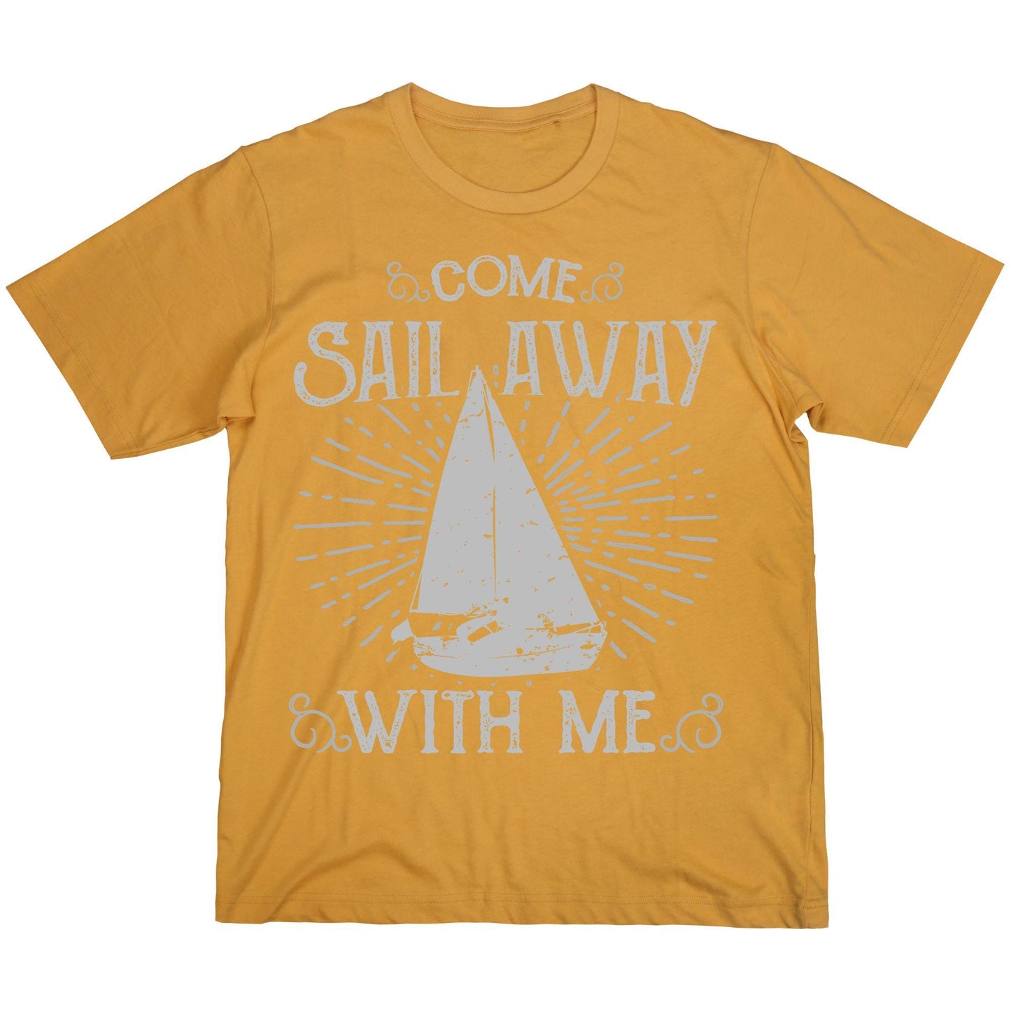 Come Sail Away With Me T-Shirt – Nautical Sailing Graphic Tee – Boat Lover Gift – Ocean Adventure Shirt – Unisex