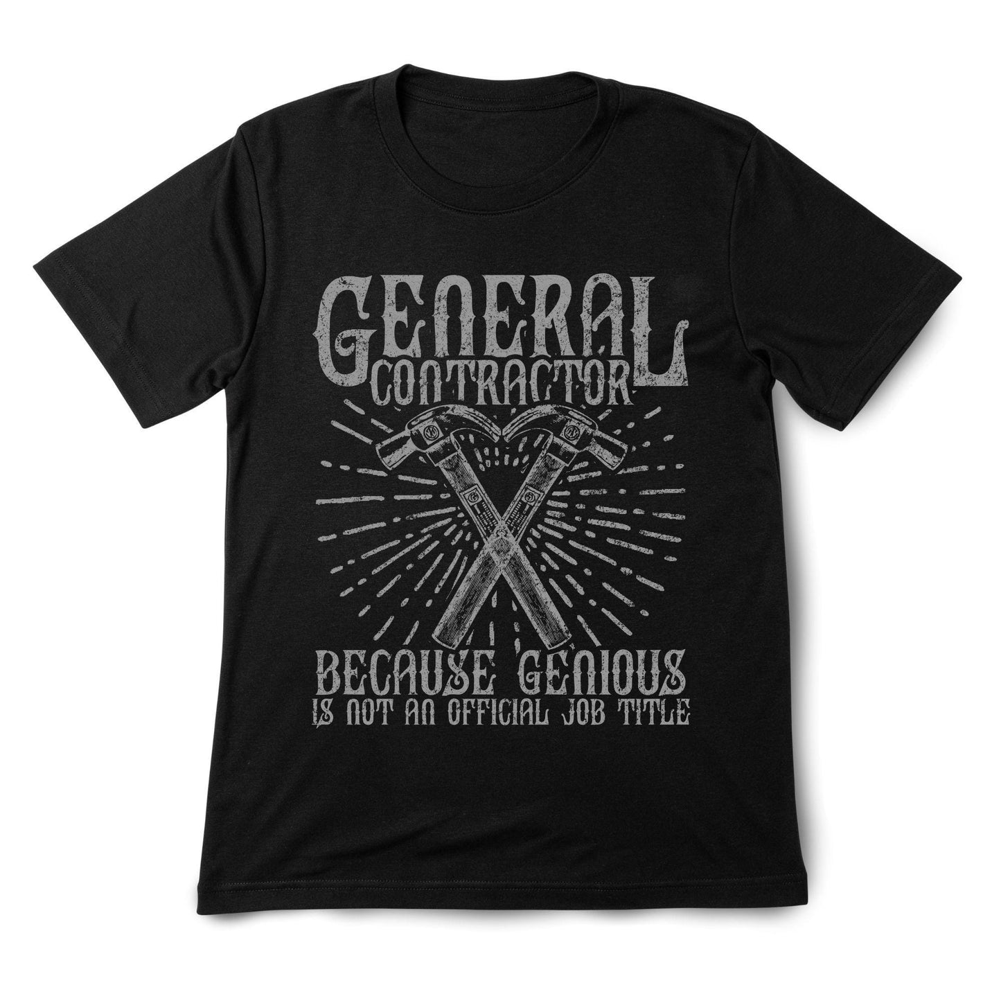 General Contractor Tee | Genius Builder Shirt | Funny Job Title T-Shirt