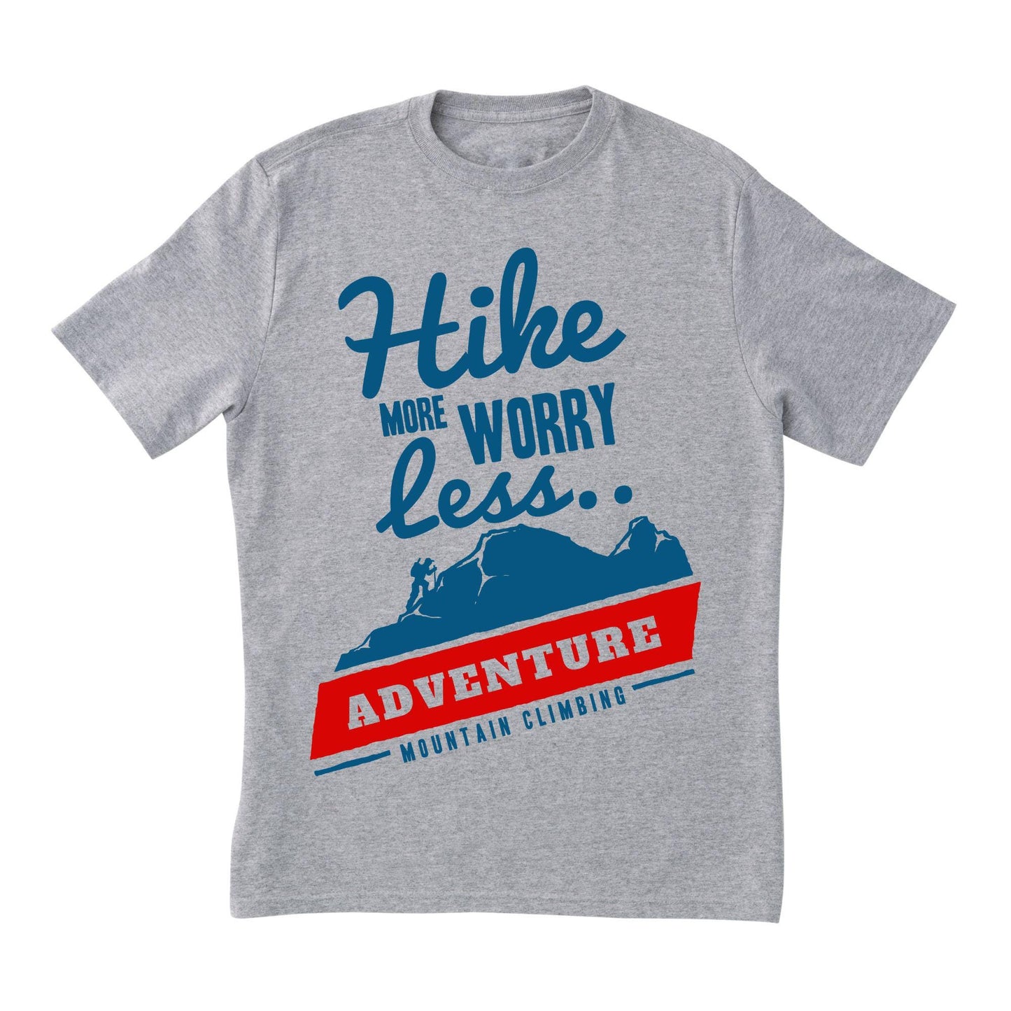 Hike More Worry Less Adventure T-Shirt – Mountain Climbing Graphic Tee