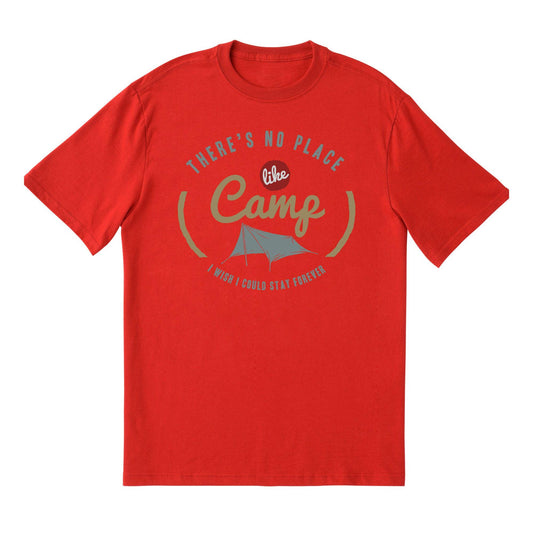 There’s No Place Like Camp T-Shirt – Outdoor Camping Graphic Tee for Nature Lovers and Adventure Seekers