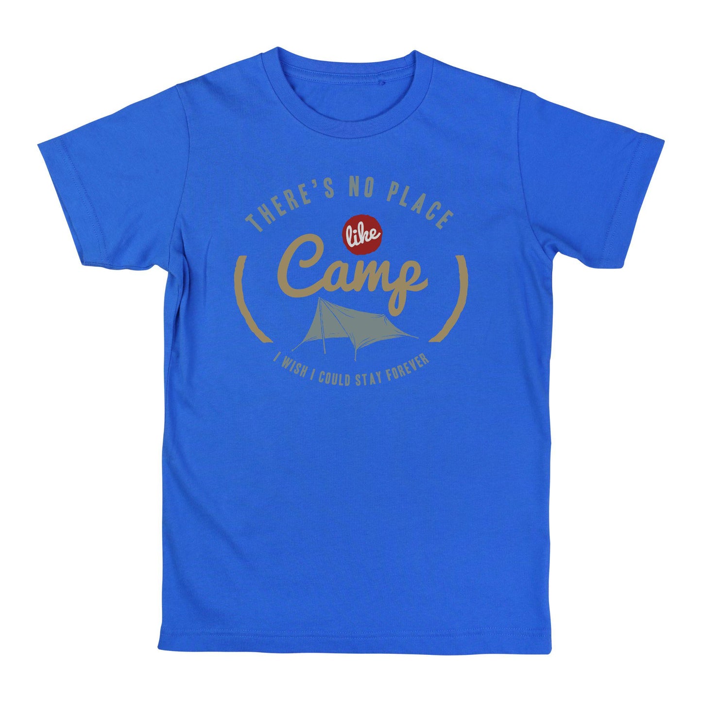 There’s No Place Like Camp T-Shirt – Outdoor Camping Graphic Tee for Nature Lovers and Adventure Seekers