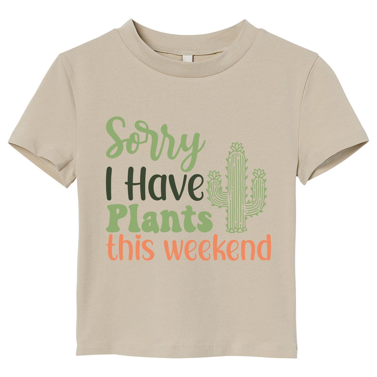 Sorry I Have Plants This Weekend T-Shirt – Funny Plant Lover Tee, Gardening Shirt, 100% Cotton