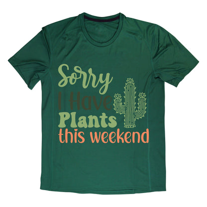 Sorry I Have Plants This Weekend T-Shirt – Funny Plant Lover Tee, Gardening Shirt, 100% Cotton