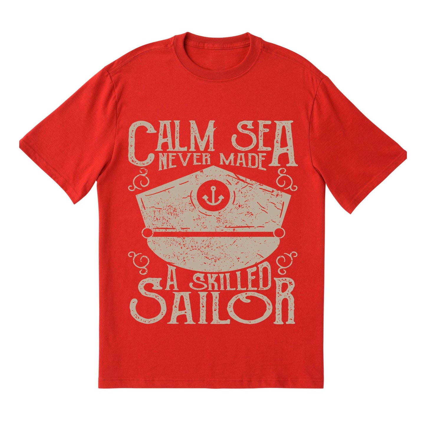 Calm Sea Never Made a Skilled Sailor T-Shirt – Nautical Quote Shirt, Captain Hat Graphic Tee, Sailing & Boating Gift