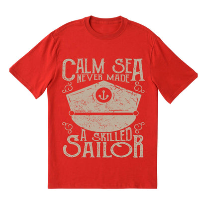 Calm Sea Never Made a Skilled Sailor T-Shirt – Nautical Quote Shirt, Captain Hat Graphic Tee, Sailing & Boating Gift
