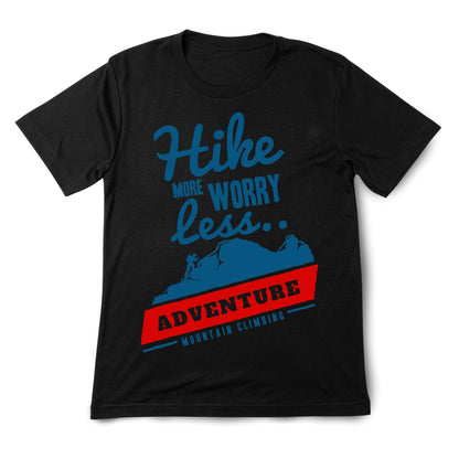 Hike More Worry Less Adventure T-Shirt – Mountain Climbing Graphic Tee