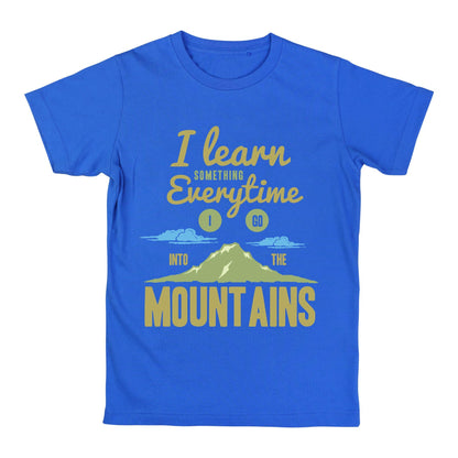 Mountain Adventure Hiking T-Shirt – “I Learn Something Everytime I Go Into the Mountains” – Outdoor Nature Tee