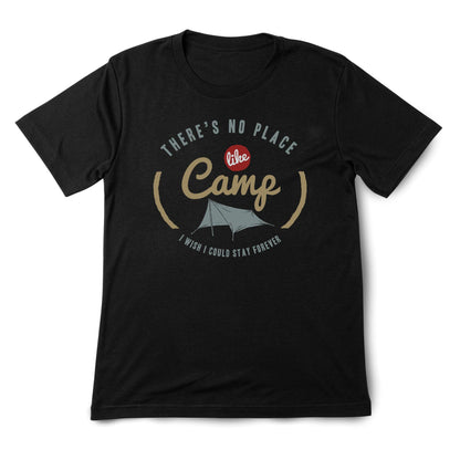There’s No Place Like Camp T-Shirt – Outdoor Camping Graphic Tee for Nature Lovers and Adventure Seekers