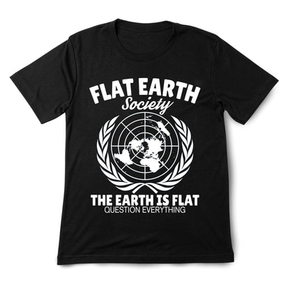 Flat Earth Society T-Shirt – Question Everything Graphic Tee, Funny Conspiracy Theory Shirt, Flat Earth Map Design