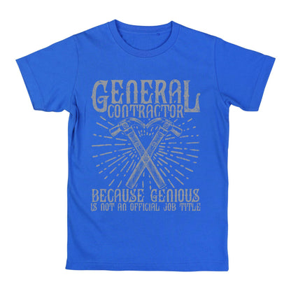 General Contractor Tee | Genius Builder Shirt | Funny Job Title T-Shirt