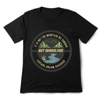 Motivational Mountain Adventure T-Shirt – Explore Dream Discover Graphic Tee