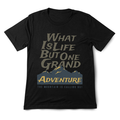Grand Adventure Mountain Quote T-Shirt – Outdoor Hiking & Explorer Tee