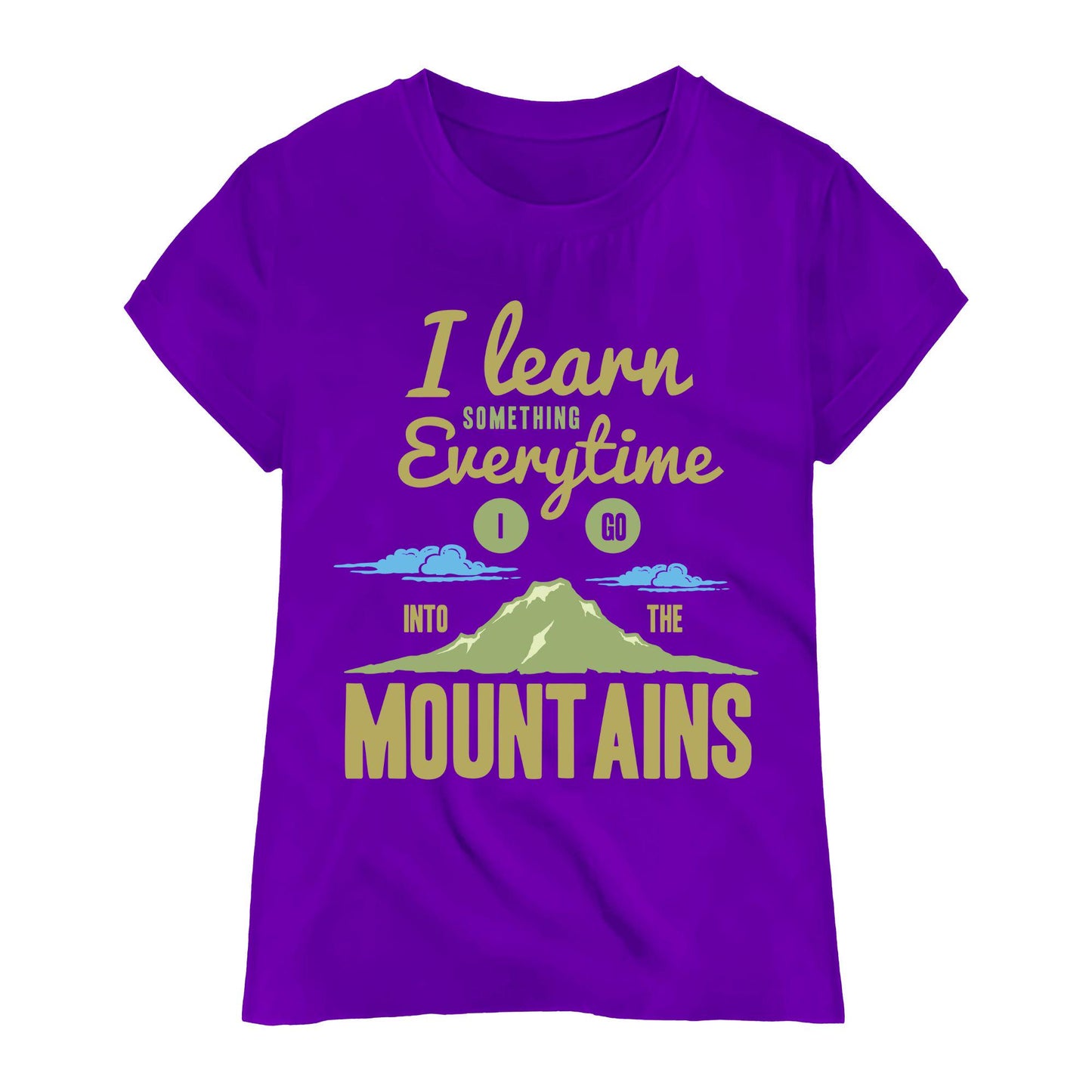 Mountain Adventure Hiking T-Shirt – “I Learn Something Everytime I Go Into the Mountains” – Outdoor Nature Tee